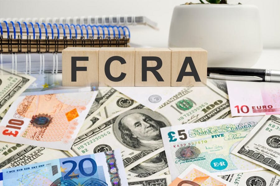 FCRA - Foreign Contribution Regulation Act